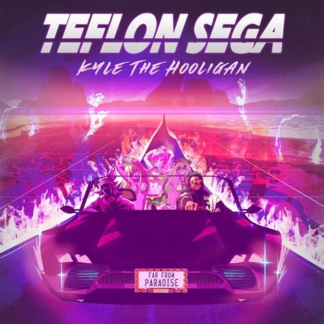 Teflon Sega x Kyle The Hooligan 